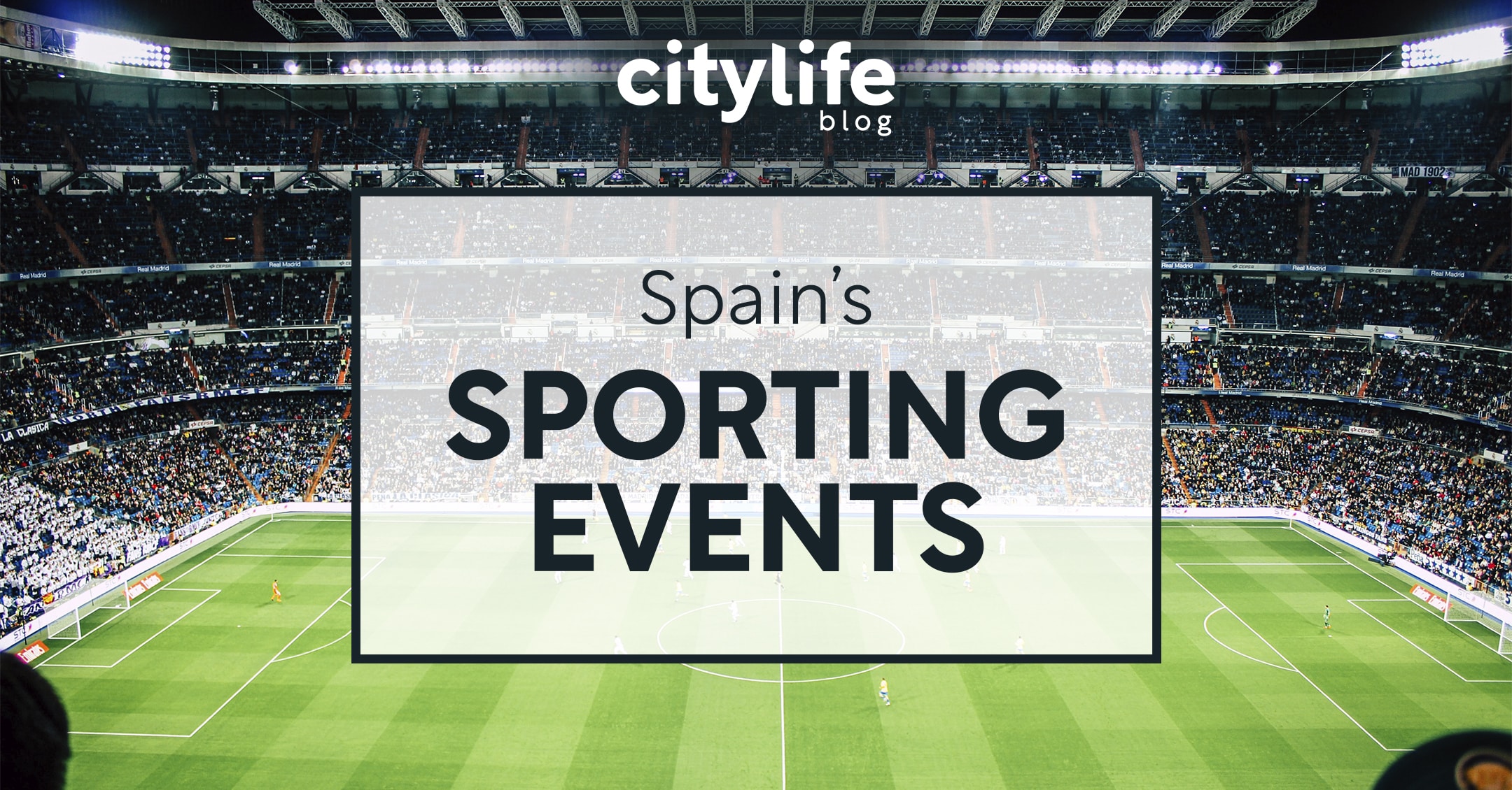 featured-image-spain-sporting-events-citylife-madrid
