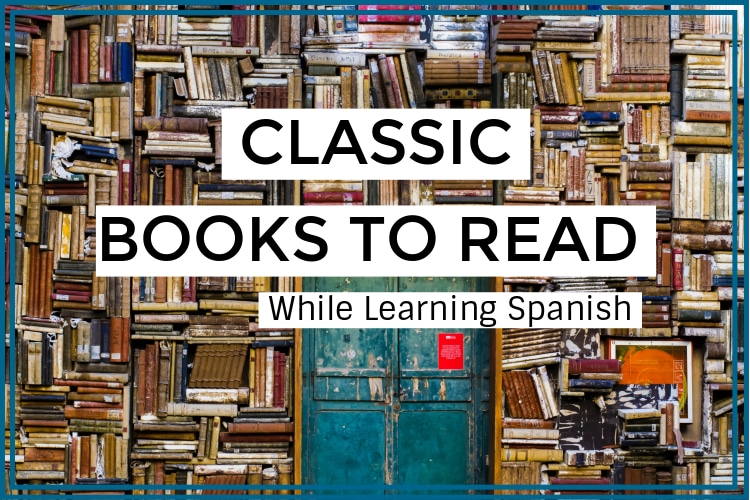 Spanish Books to Read when Learning the Language - Citylife Madrid