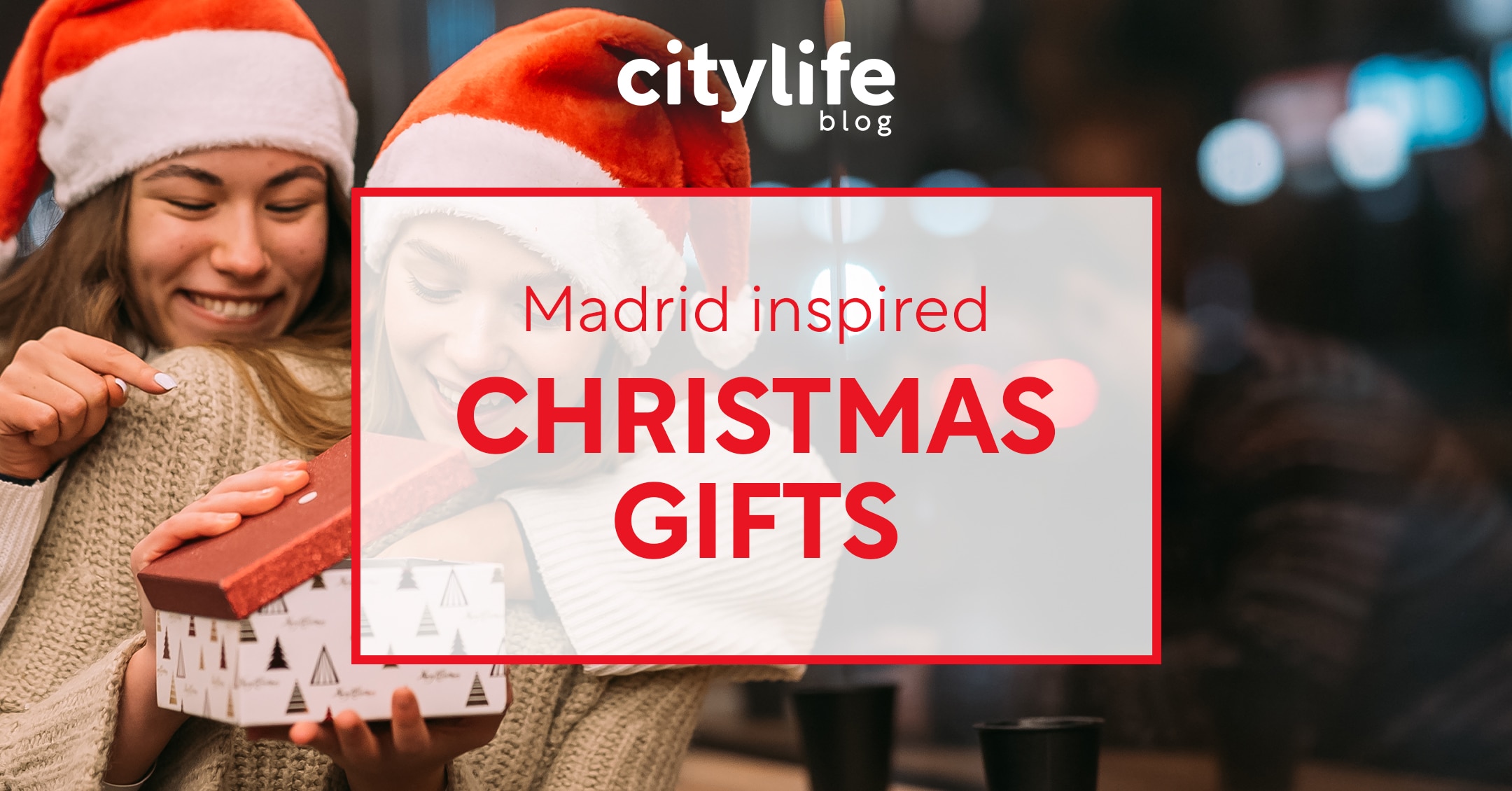 featured-image-christmas-gifts-citylife-madrid