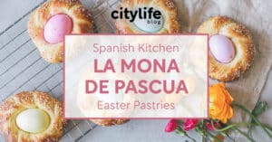 featured-image-la-mona-de-pascua-spanish-kitchen-cuisine-citylife-madrid