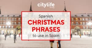 featured-image-spanish-christmas-phrases-citylife-madrid