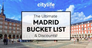 featured-image-ultimate-madrid-bucket-list-citylife-madrid