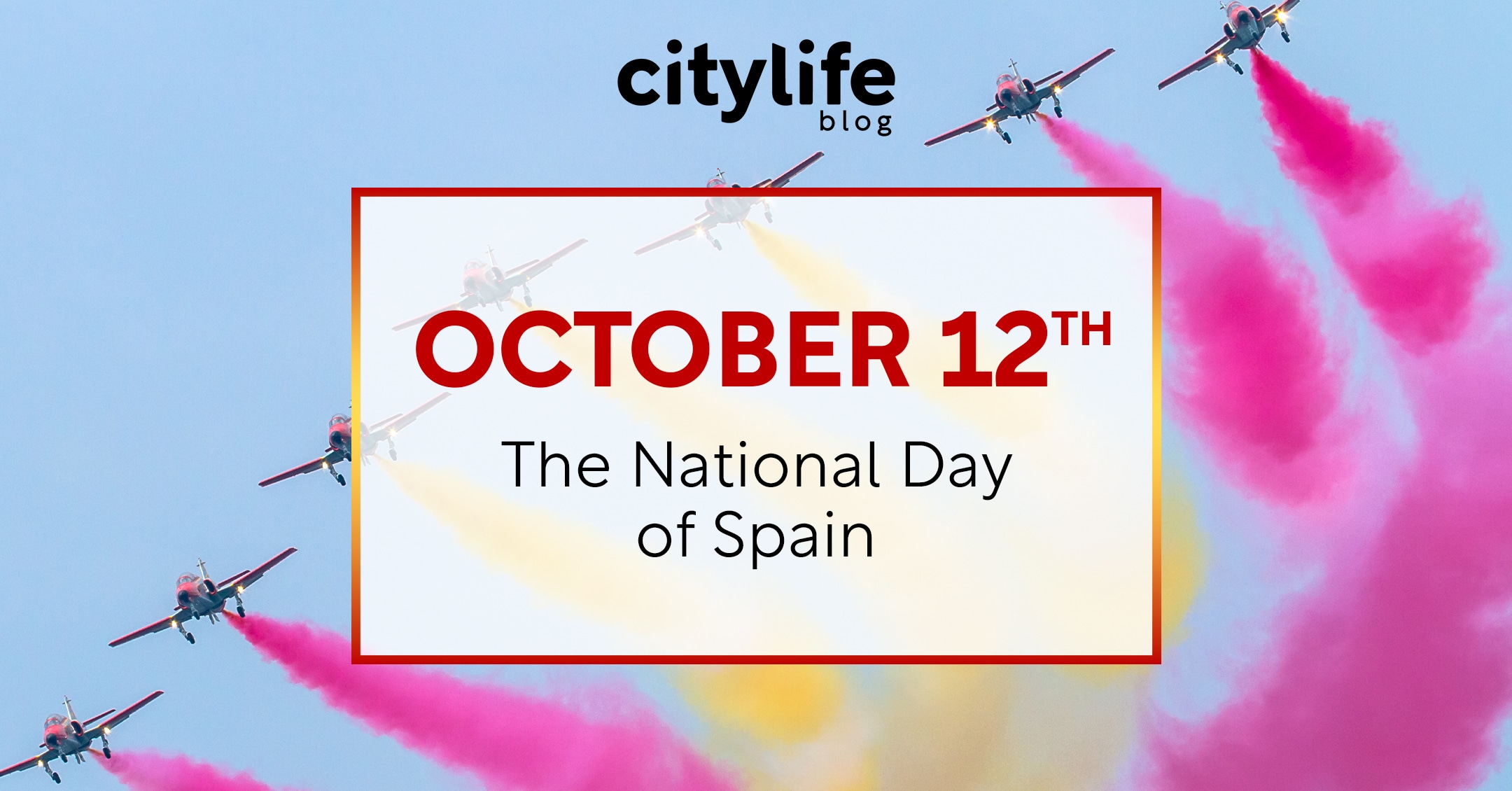 featured-image-october-12-dia-hispanidad-national-day-of-spain-citylife-madrid