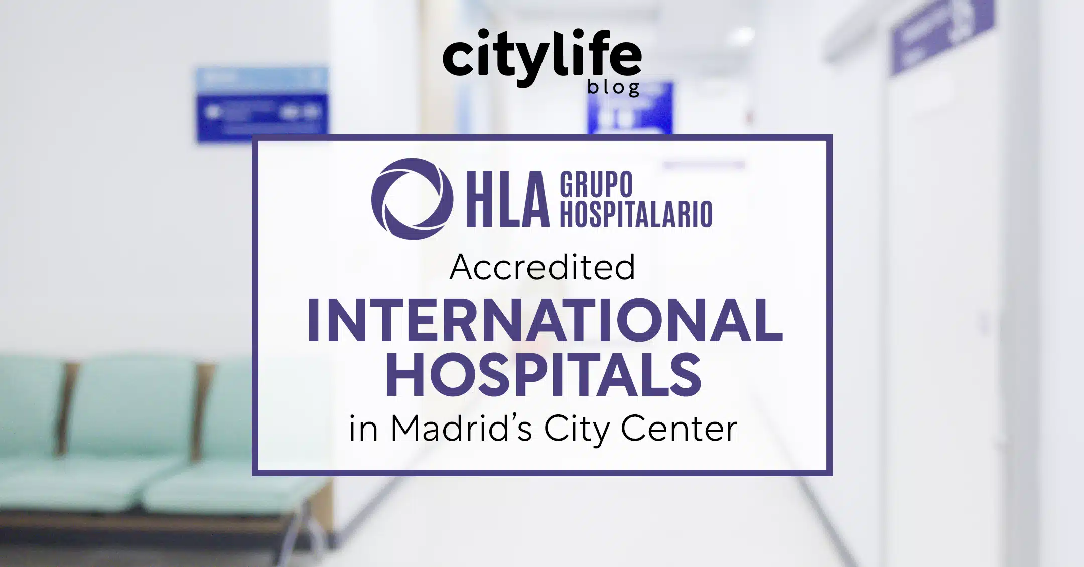 featured-image-hla-grupo-hospitalario-international-hospitals-citylife-madrid