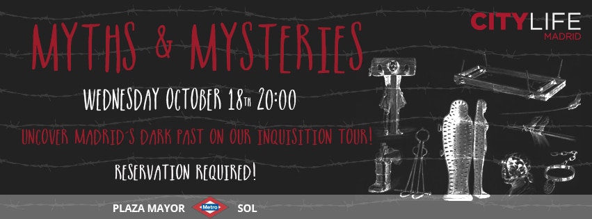 MEET & EXPLORE – SPECIAL EDITION TOURS: Myths & Mysteries – Uncover Madrid’s dark past on our Inquisition Tour!
