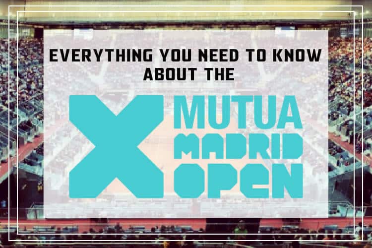 Buy Mutua Madrid 2024 Tennis Tickets