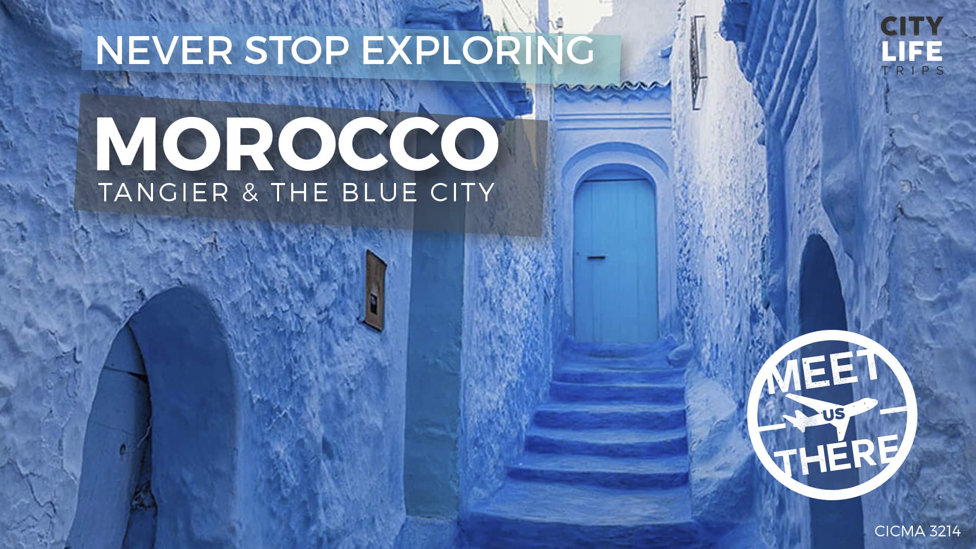 Northern Morocco #7 – Tangier & The Blue City (Meet us There)