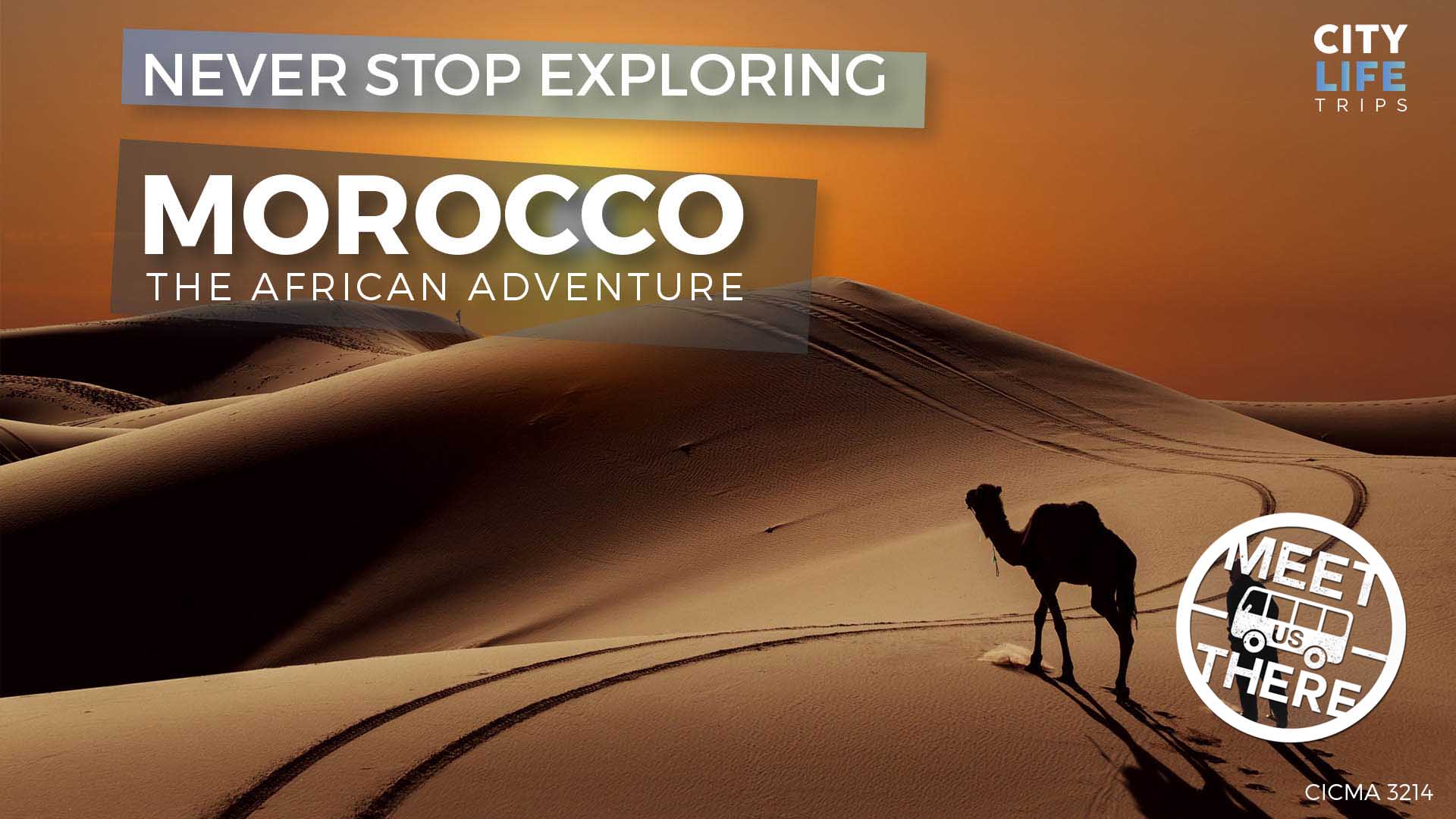 Morocco – The African Adventure – NYE at the Sahara (Meet us There)