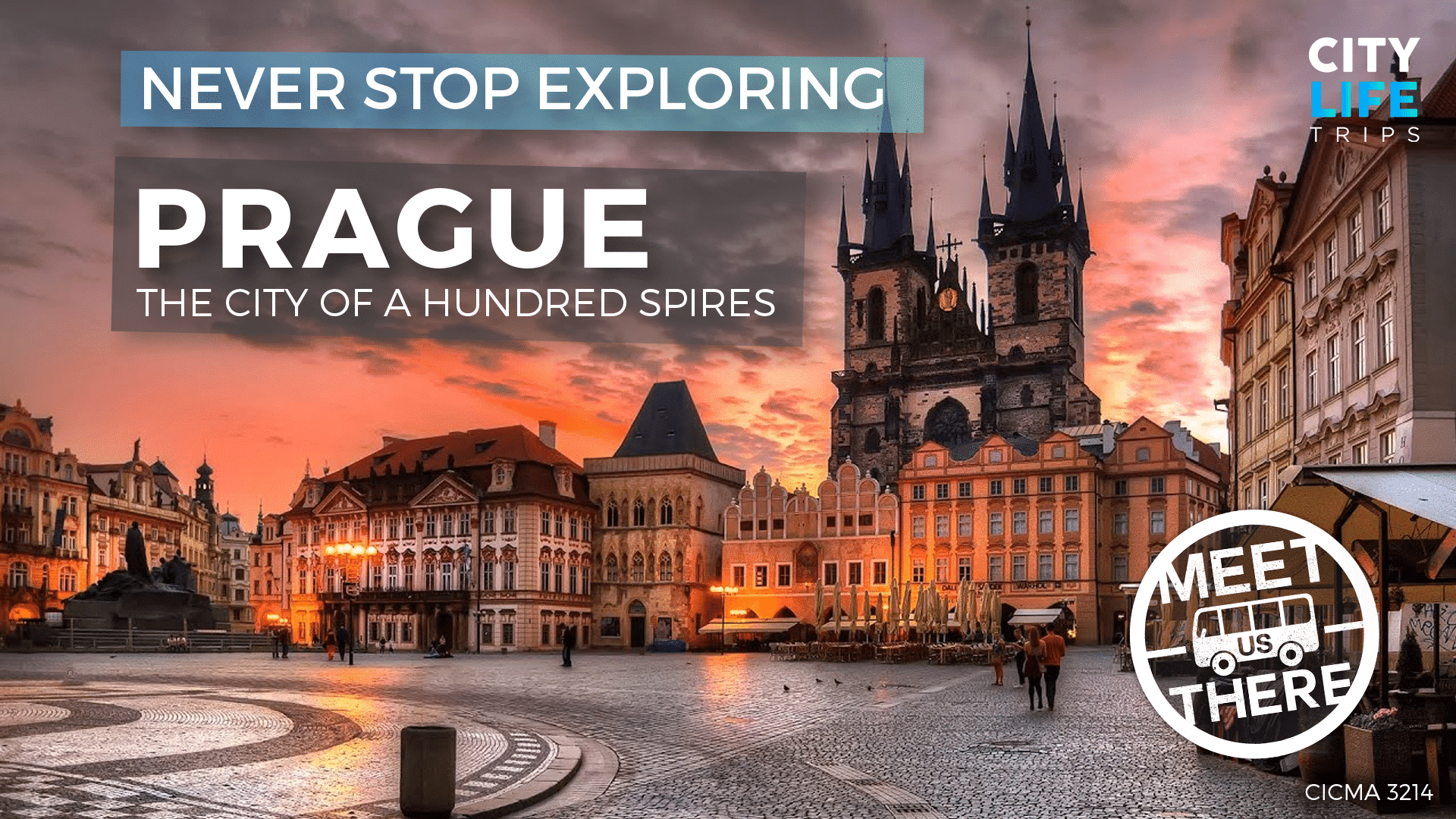 Prague - The City of a Hundred Spires (Meet us There)