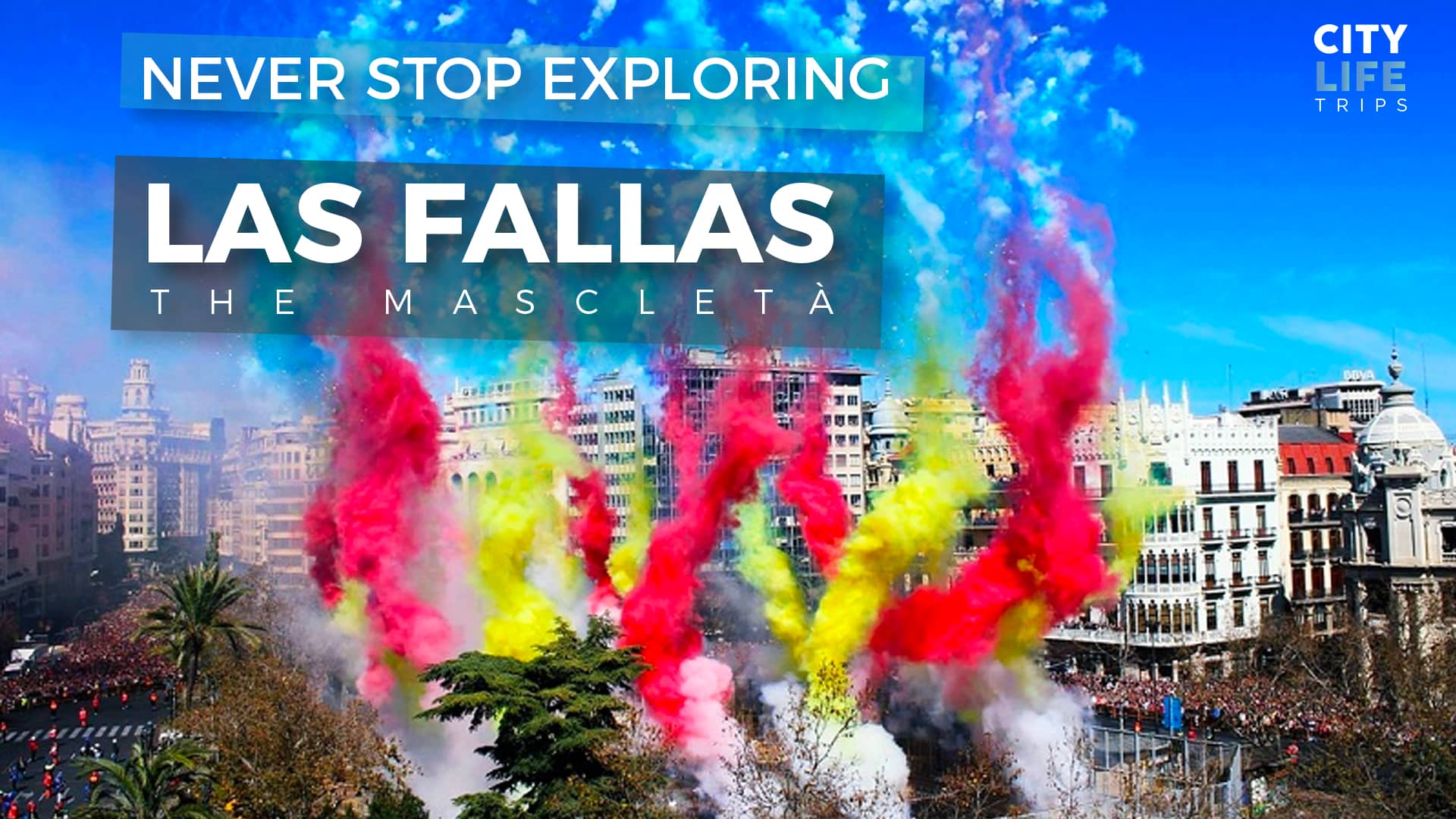 Las Fallas #1 – The Mascletá at the Fallas Festival