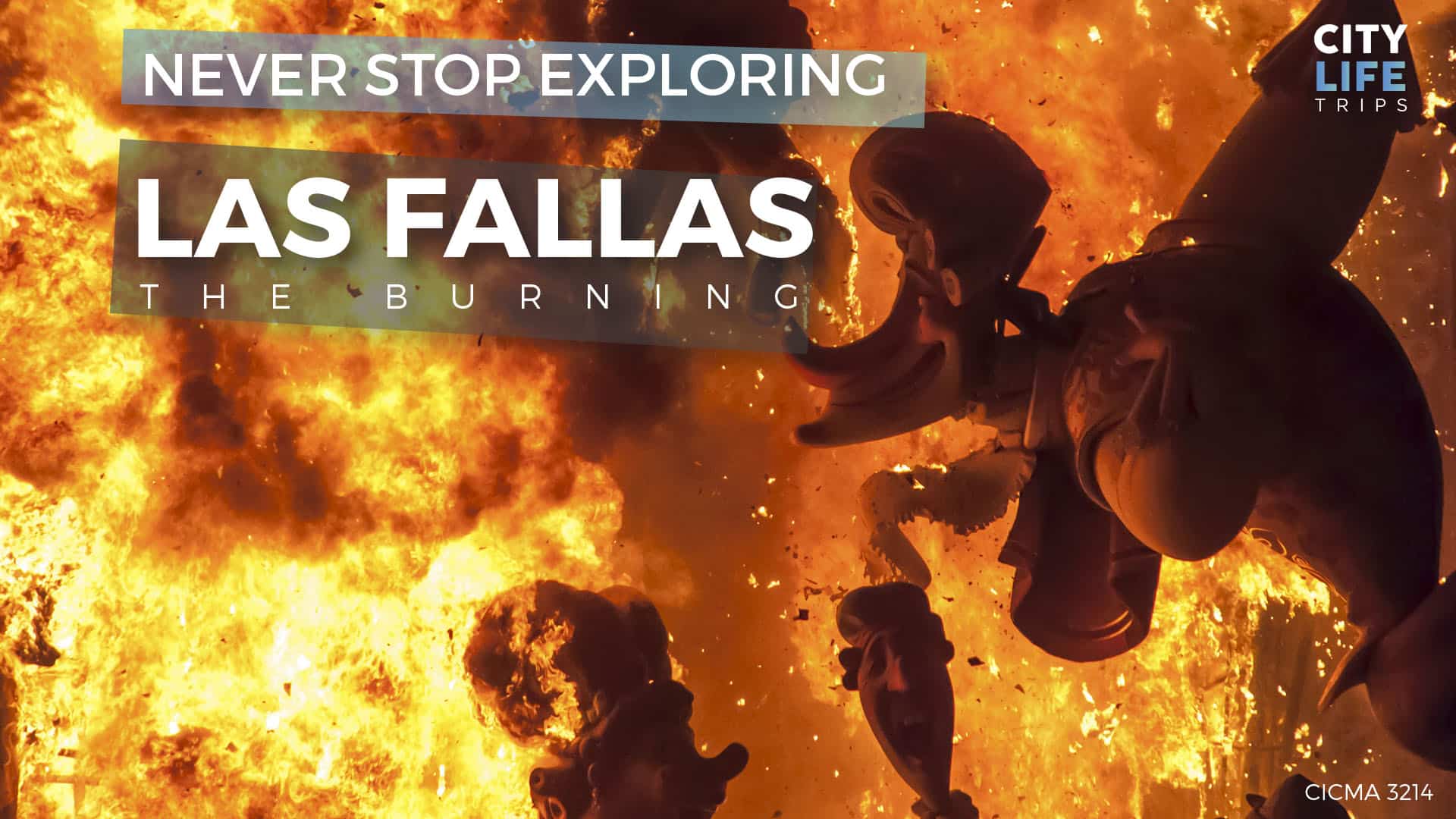 Las Fallas #2 – La Cremá (The Burning)
