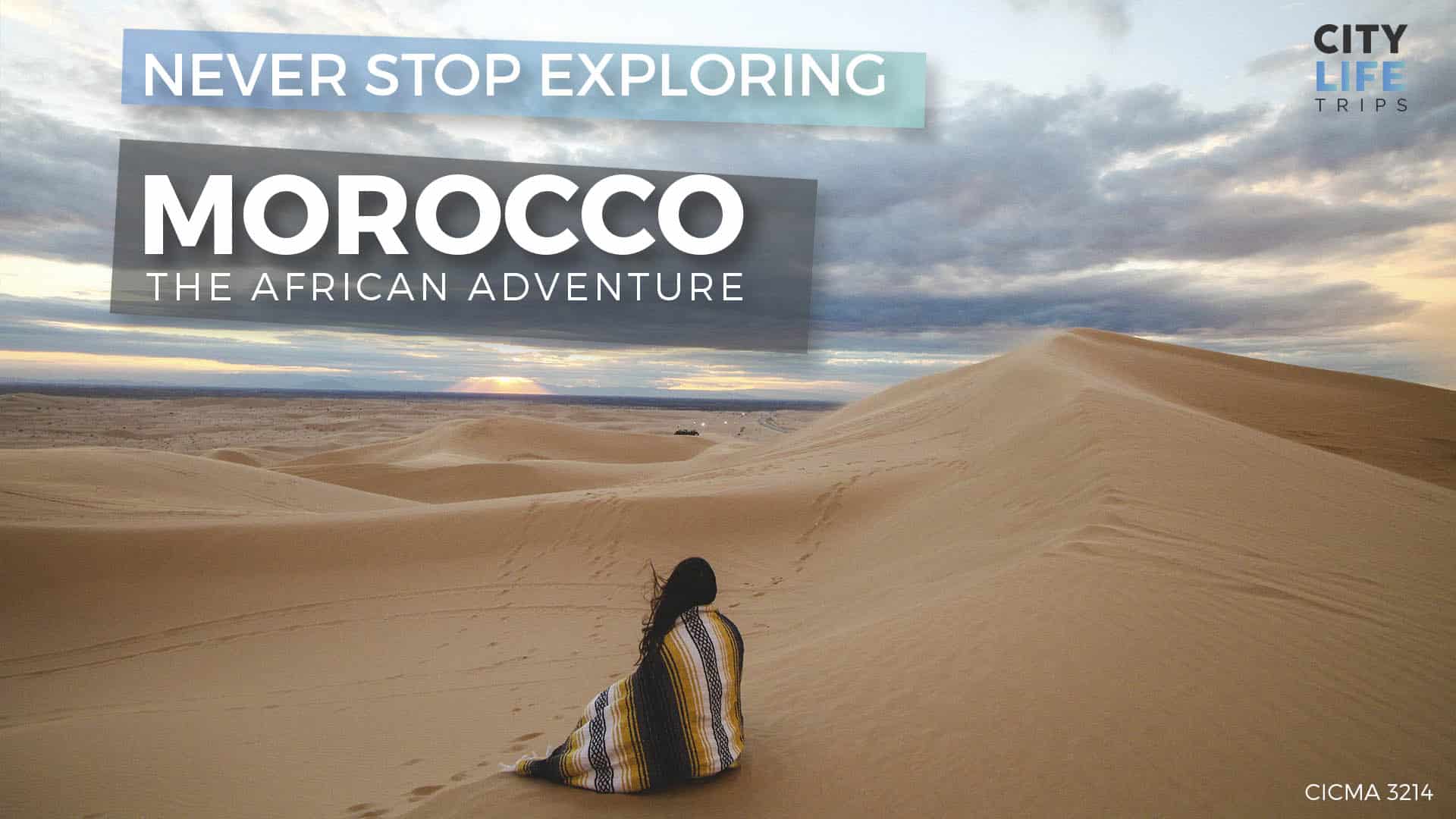 Morocco #1 – The African Adventure