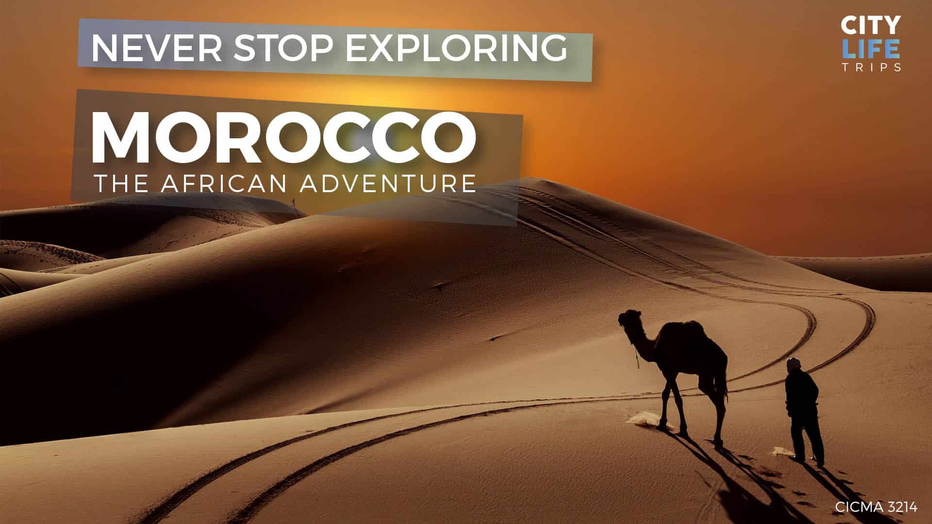Morocco - The African Adventure - NYE at the Sahara
