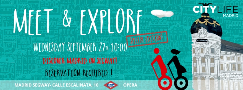 MEET & EXPLORE - SPECIAL EDITION TOURS: Discover Madrid by SEGWAY!